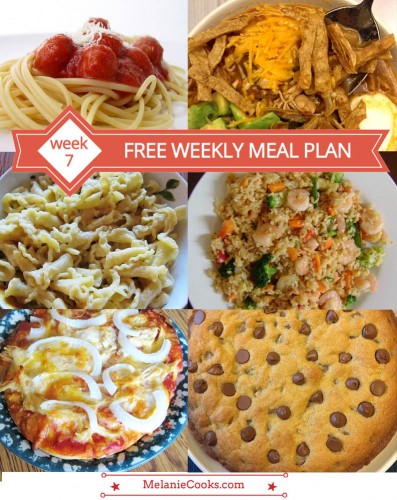 Free Weekly Meal Plan – Family Dinner Menu Ideas (Week 7) – Melanie Cooks